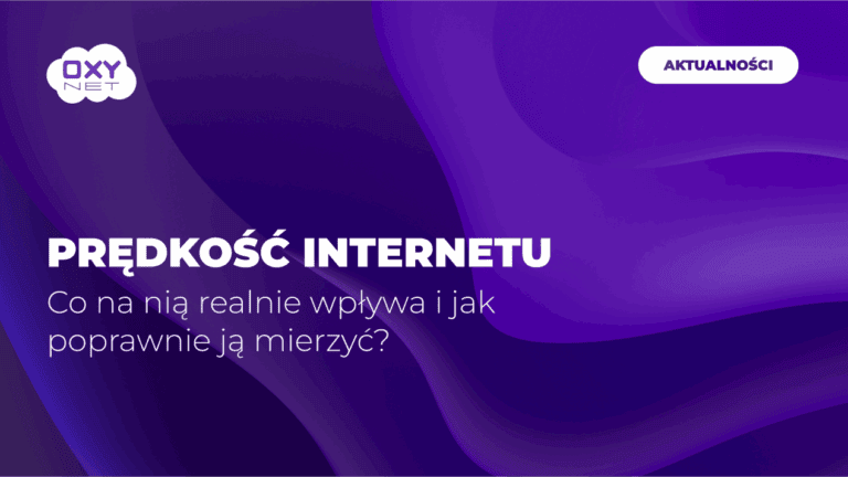 Prędkość internetu Jarosław, szybki i stabilny dostęp do sieci w Jarosławiu, oferta usług internetowych od Oxynet, niezawodny internet dla domu i firmy.