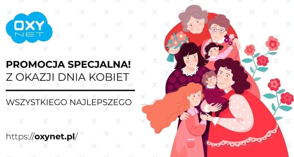 OxyNet Jarosław, promocja z okazji Dnia Kobiet, prezentująca rodzinną fotografię kobiet i dzieci, podkreślająca wsparcie i miłość, idealne dla promocji usług opieki i zdrowia dla kobiet.